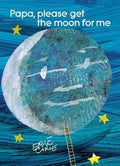 Papa Please Get the Moon for Me
