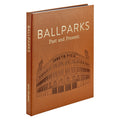 Ballparks Past and Present Book